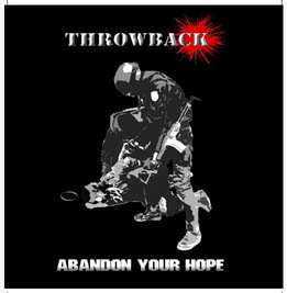 THROWBACK - Abandon Your Hope CD